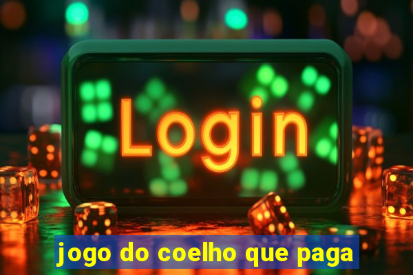 jogo do coelho que paga